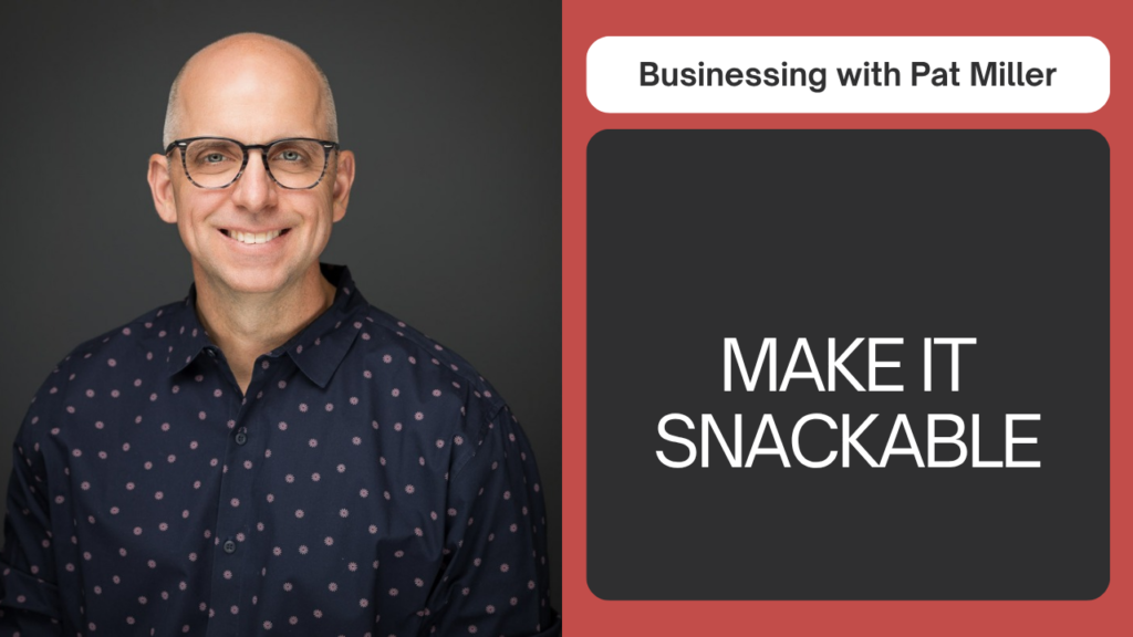 How Do I Explain What I Sell Without Losing People?, Businessing with Pat Miller