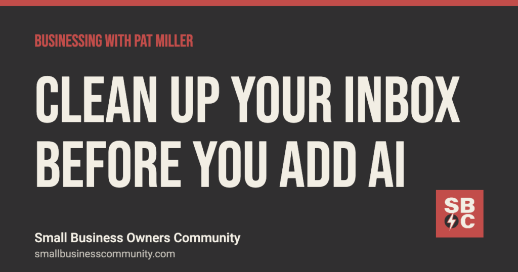 How to clean up your Outlook inbox before you add AI, Businessing with Pat Miller